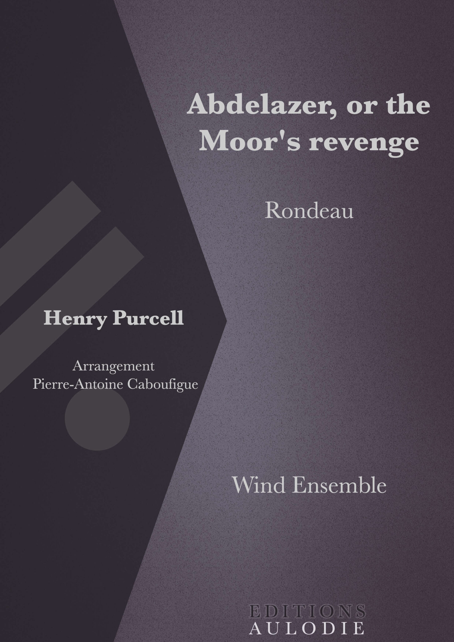 EA01047-Abdelazer_or_the_Moors_revenge-Rondeau-Henry_Purcell-Wind_Ensemble